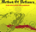 Method of Defiance: Dub Arcanum Arcandrum - COMPACT DISCS