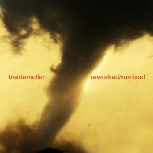Trentemoller: Reworked/Remixed - 12-INCH SINGLE