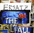 The Fall: Ersatz G.B. - COMPACT DISCS