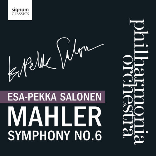 Esa-Pekka Salonen: Mahler Symphony No 6 - COMPACT DISCS