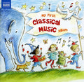Various Artists: My First Classical Music Album / Various - COMPACT DISCS