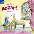 Various Artists: My First Mozart Album / Various - COMPACT DISCS