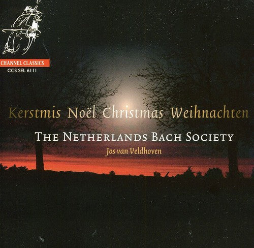 Netherlands Bach Society: Kerstmis: Noel - Christmas - Weihnachten - COMPACT DISCS
