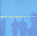 Fredrik Ljungkvist: Sonicspace - COMPACT DISCS