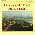 Latvian Radio Choir: Riga Dimd - COMPACT DISCS