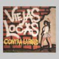 Viejas Locas: Contra la Pared - COMPACT DISCS