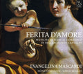 Evangelina Mascardi: Wounded By Love: Music for Theorbo - COMPACT DISCS