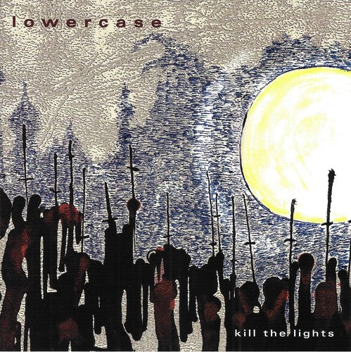 Lowercase: Kill the Lights - COMPACT DISCS
