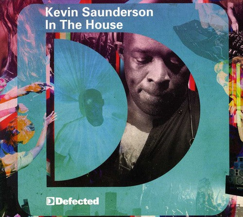 Kevin Saunderson: In the House - COMPACT DISCS