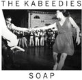 Kabeedies: Soap - COMPACT DISCS