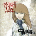 Tonight Alive: What Are You So Scared Of? - COMPACT DISCS