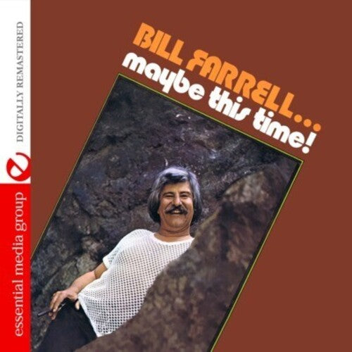 Bill Farrell: Maybe This Time - COMPACT DISCS