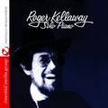Roger Kellaway: Solo Piano - COMPACT DISCS