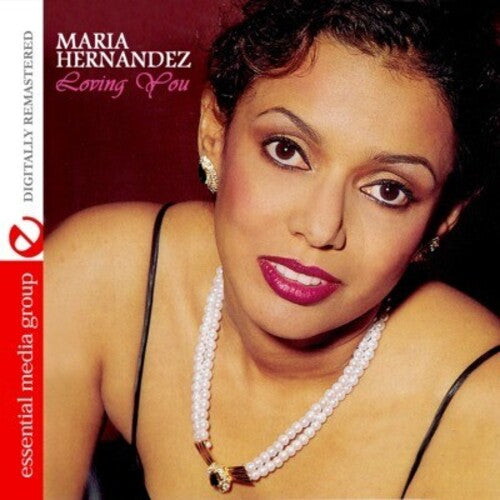 Maria Hernandez: Loving You - COMPACT DISCS