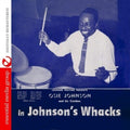 Osie Johnson & His Combos: Johnson's Whacks - COMPACT DISCS