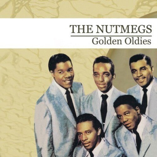 The Nutmegs: Golden Oldies - COMPACT DISCS