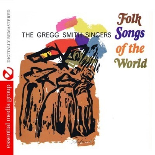 Gregg Smith Singers: Folk Songs of the World - COMPACT DISCS