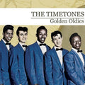 The Timetones: Golden Oldies - COMPACT DISCS