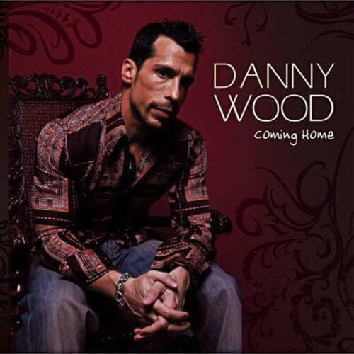 Danny Wood: Coming Home - COMPACT DISCS