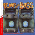 Various Artists: Pump That Bass / Various - COMPACT DISCS