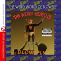 Blowfly: The Weird World of Blowfly - COMPACT DISCS