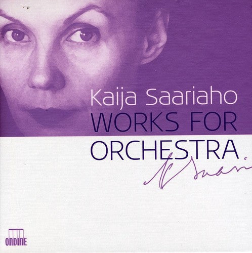 Kaija Saariaho: Works for Orchestra - COMPACT DISCS