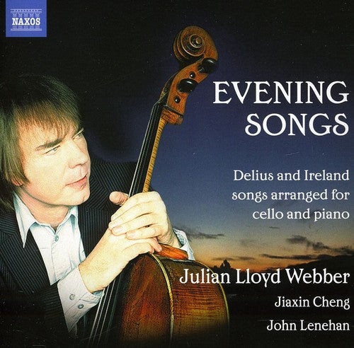 Julian Lloyd Webber: Evening Songs for Cello & Piano - COMPACT DISCS