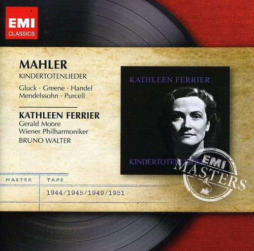 Kathleen Ferrier: Kindertotenlieder - COMPACT DISCS