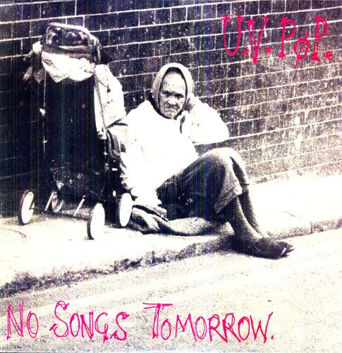 UV Pøp: No Songs Tomorrow - {VINYL LP}