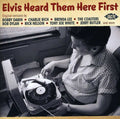 Various Artists: Elvis Heard Them Here First / Various - COMPACT DISCS