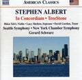 Stephen Albert: In Concordiam & Treestone - COMPACT DISCS