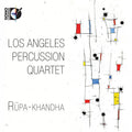 Los Angeles Percussion Quartet: Rupa-khandha [With Blu-ray Audio] - COMPACT DISCS