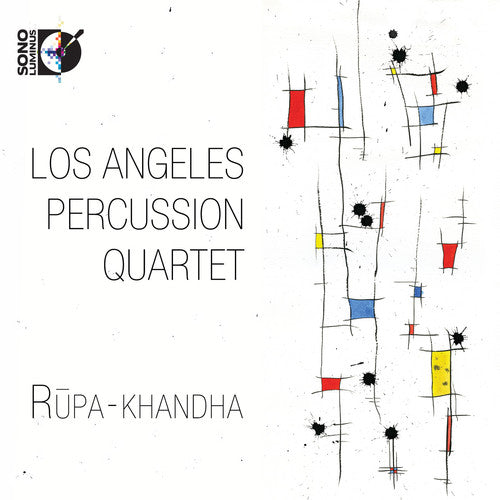 Los Angeles Percussion Quartet: Rupa-khandha [With Blu-ray Audio] - COMPACT DISCS