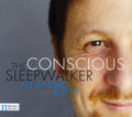 Alejandro Rutty: Conscious Sleepwalker - COMPACT DISCS