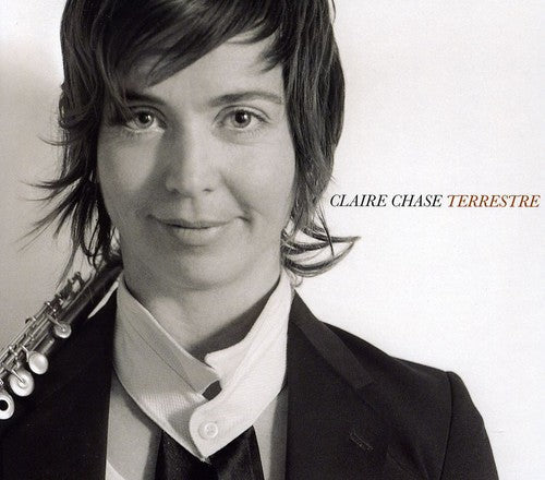 Claire Chase: Terrestre - COMPACT DISCS