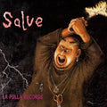 La Polla Records: Salve - {VINYL LP}