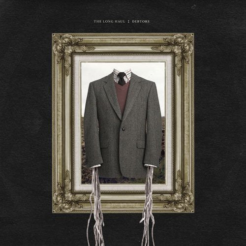 The Long Haul: Debtors - 12-INCH SINGLE