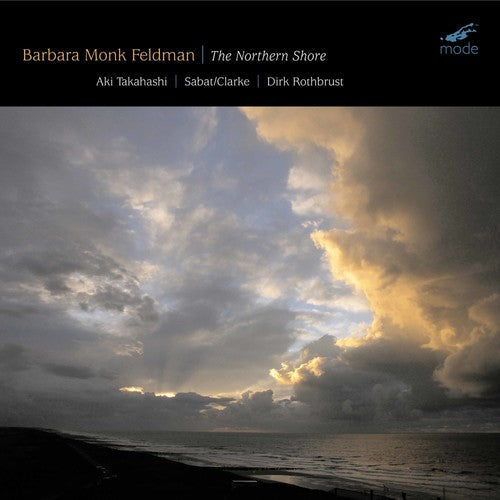 Monk Feldman: Northern Shore - COMPACT DISCS