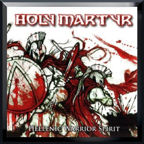 Holy Martyr: Hellenic Warrior Spirit - {VINYL LP}