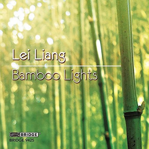 Liang / Lei / Drury / Callithumpian: Bamboo Lights - COMPACT DISCS