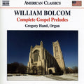Gregory Hand: Complete Gospel Preludes for Organ - COMPACT DISCS