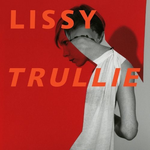 Lissy Trullie: Lissy Trullie - COMPACT DISCS