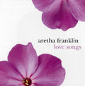 Aretha Franklin: Love Songs - COMPACT DISCS
