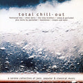 Total Chill-Out: Total Chill-Out - COMPACT DISCS