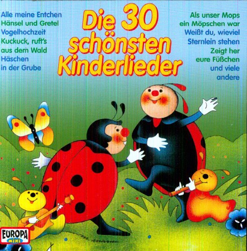 Die 30 Schonsten Kinderlieder: Die 30 Schonsten Kinderlieder - COMPACT DISCS