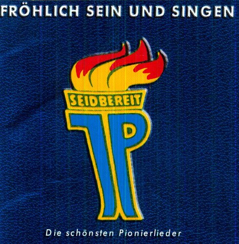Frohlich Sein Und Singen: Frohlich Sein Und Singen - COMPACT DISCS