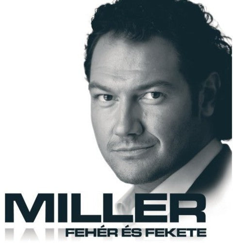 Zoltan Miller: Feher Es Fekete - COMPACT DISCS