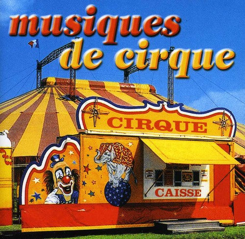 Various Artists: New Coctail Collection: Musique de Cirqu - COMPACT DISCS