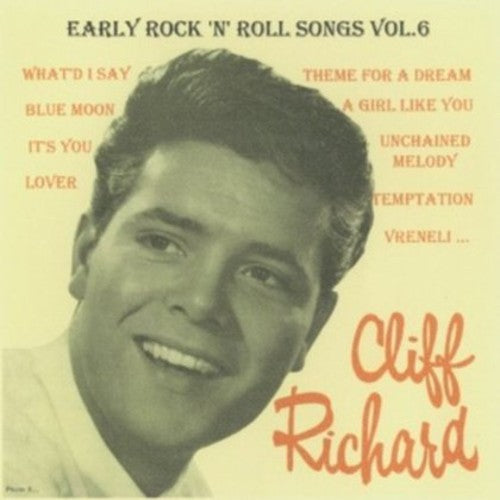 Cliff Richard: Vol. 6-Early Rock N Roll Songs - COMPACT DISCS