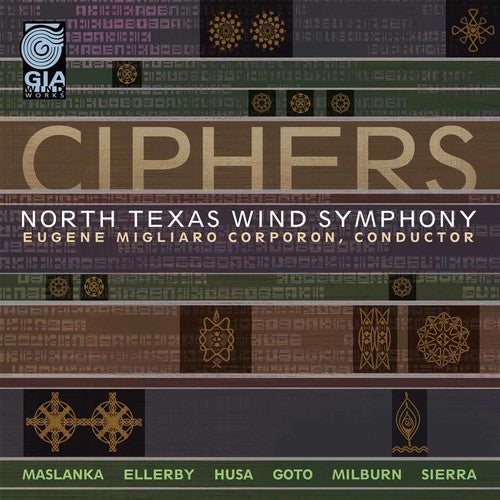 Eugene Corporon: Ciphers - COMPACT DISCS